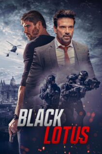 دانلود فیلم Black Lotus 2023 بدون سانسور