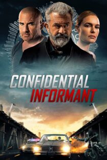 دانلود فیلم Confidential Informant 2023 بدون سانسور