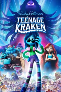 دانلود فیلم Ruby Gillman, Teenage Kraken 2023 بدون سانسور