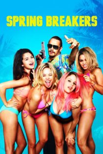 دانلود فیلم Spring Breakers 2012 بدون سانسور