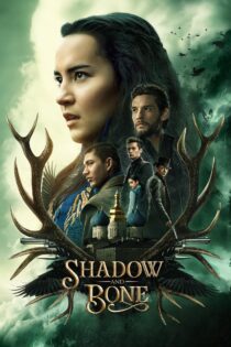 دانلود سریال Shadow and Bone بدون سانسور