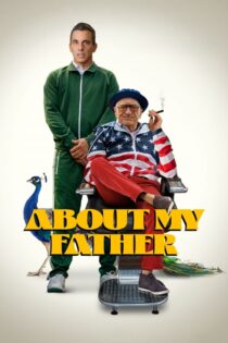 دانلود فیلم About My Father 2023 بدون سانسور