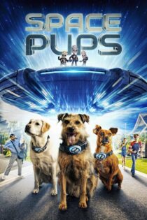 دانلود فیلم Space Pups 2023 بدون سانسور