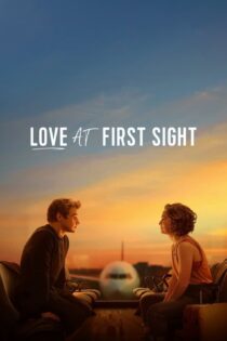 دانلود فیلم Love at First Sight 2023 بدون سانسور