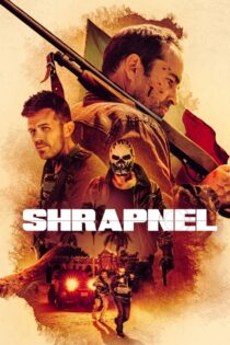 دانلود فیلم Shrapnel 2023 بدون سانسور