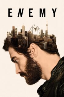 دانلود فیلم Enemy 2013 بدون سانسور