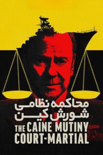 دانلود فیلم The Caine Mutiny Court-Martial 2023 بدون سانسور