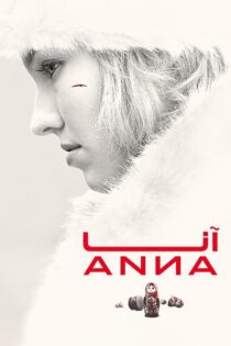 دانلود فیلم Anna 2019 بدون سانسور