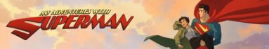 دانلود سریال My Adventures with Superman بدون سانسور