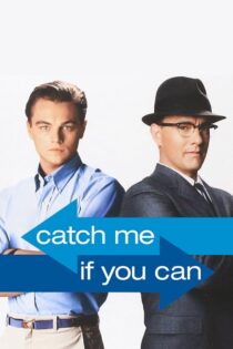 دانلود فیلم Catch Me If You Can 2002 بدون سانسور