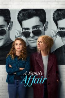 دانلود فیلم A Family Affair 2024 بدون سانسور