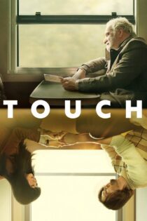 دانلود فیلم Touch 2024 بدون سانسور