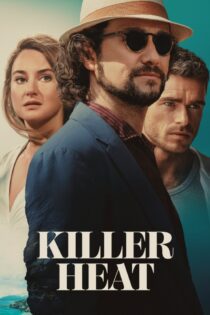 دانلود فیلم Killer Heat 2024 بدون سانسور