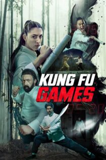 دانلود فیلم Kung Fu Games 2024 بدون سانسور