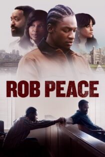 دانلود فیلم Rob Peace 2024 بدون سانسور