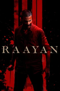 دانلود فیلم Raayan 2024 بدون سانسور