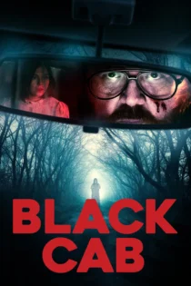 دانلود فیلم Black Cab 2024 بدون سانسور