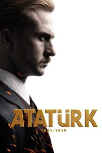 دانلود فیلم Atatürk I: 1881-1919 2023 بدون سانسور