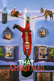 دانلود فیلم That Christmas 2024 بدون سانسور