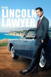 دانلود سریال The Lincoln Lawyer بدون سانسور