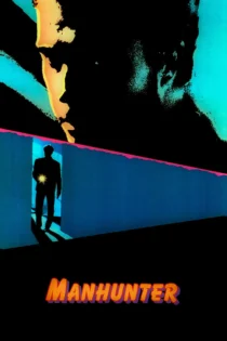 دانلود فیلم Manhunter 1986 بدون سانسور