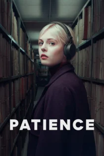 دانلود سریال Patience بدون سانسور