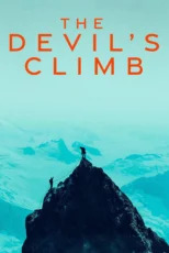 دانلود فیلم The Devil’s Climb 2024 بدون سانسور