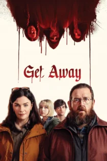 دانلود فیلم Get Away 2024 بدون سانسور