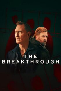 دانلود سریال The Breakthrough بدون سانسور