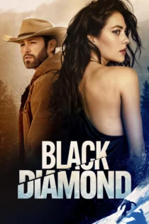 دانلود فیلم Black Diamond 2025 بدون سانسور