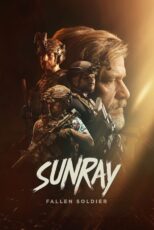 دانلود فیلم Sunray: Fallen Soldier 2024 بدون سانسور