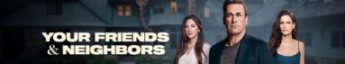 دانلود سریال Your Friends and Neighbors بدون سانسور