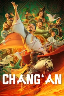 دانلود فیلم Chang An 2023 بدون سانسور