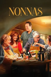 دانلود فیلم Nonnas 2025 بدون سانسور