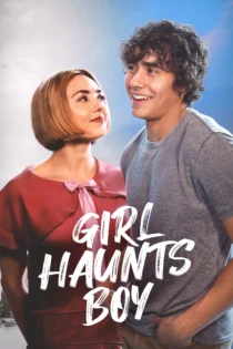دانلود فیلم Girl Haunts Boy 2024 بدون سانسور