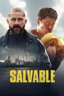 دانلود فیلم Salvable 2025 بدون سانسور