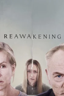دانلود فیلم Reawakening 2024 بدون سانسور