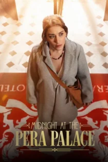دانلود سریال Midnight at the Pera Palace بدون سانسور