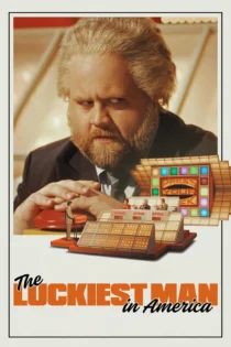 دانلود فیلم The Luckiest Man in America 2024 بدون سانسور