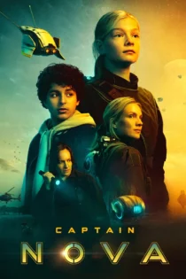 دانلود فیلم Captain Nova 2021 بدون سانسور