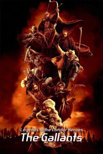 دانلود فیلم Legends of the Condor Heroes: The Gallants 2025 بدون سانسور