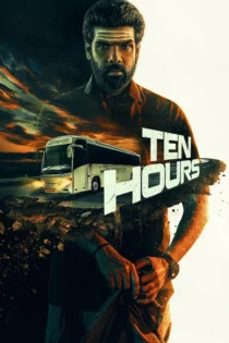دانلود فیلم Ten Hours 2025 بدون سانسور
