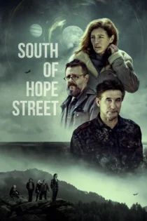 دانلود فیلم South of Hope Street 2024 بدون سانسور