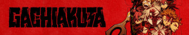 دانلود سریال Gachiakuta بدون سانسور