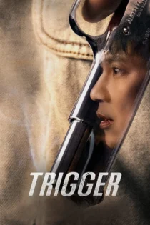 دانلود سریال Trigger بدون سانسور
