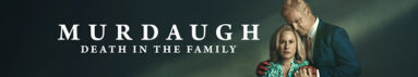 دانلود سریال Murdaugh: Death in the Family بدون سانسور