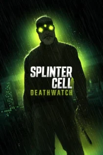 دانلود سریال Splinter Cell: Deathwatch بدون سانسور