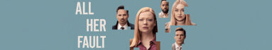 دانلود سریال All Her Fault بدون سانسور