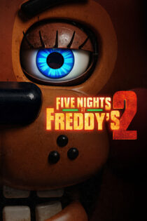 دانلود فیلم Five Nights at Freddy’s 2 2025 بدون سانسور
