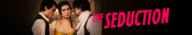 دانلود سریال The Seduction بدون سانسور